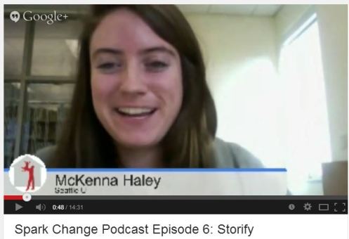 Storify, Podcast, Mckenna Haley, Spark Change, screenshot, Google+